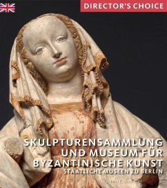 Skulpturensammlung Und Museum Byzantinische Kunst - Eissenhauer, Michael