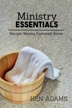 Ministry Essentials - Adams, Ken