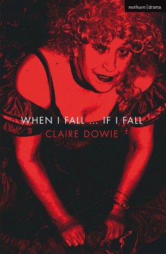 When I Fall ... If I Fall - Dowie, Ms Claire