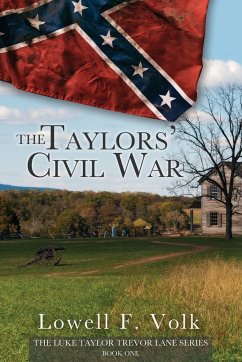 The Taylors' Civil War - Volk, Lowell F.