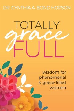 Totally Gracefull - Hopson, Cynthia A. Bond