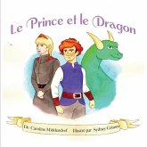 Le Prince et le Dragon: The Prince and the Dragon