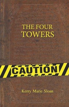 The Four Towers - Sloan, Kerry Marie