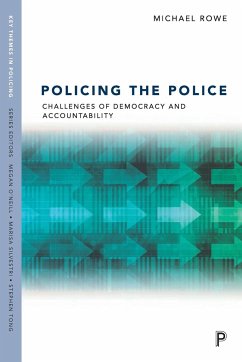 Policing the Police - Rowe, Michael