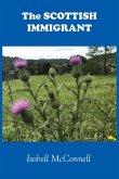 The Scottish Immigrant The Scottish Immigrant