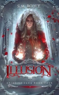 Illusion: an Epic Fantasy Adventure - Boyce, S. M.