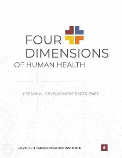 Four Dimensions of Human Health: Personal Development Experience - Delhousaye, Kent; Bost, Ben