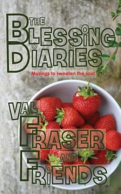 The Blessing Diaries - Fraser, Val; Fraser, Bob