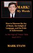 Mark! My Words (How to Discover the Joy... - Bild 1