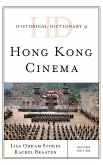 Historical Dictionary of Hong Kong Cinema, Second Edition