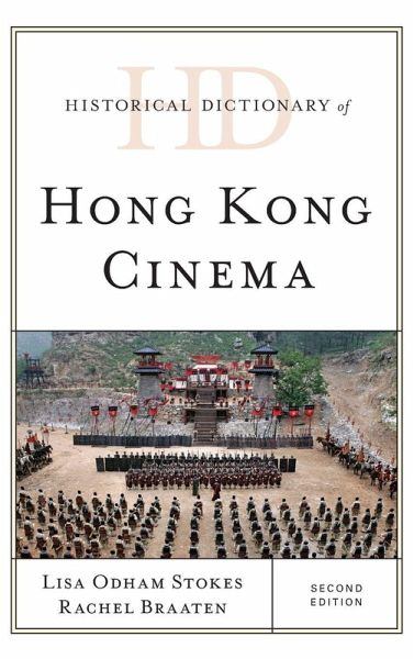 Historical Dictionary of Hong Kong Cinema Historical Dictionary of Hong Kong Cinema