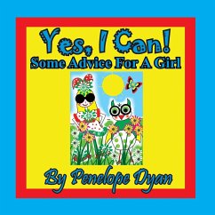 Yes, I Can! Some Advice For A Girl - Dyan, Penelope