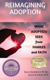 Reimagining Adoption: What Adoptees Seek from Families and Faith