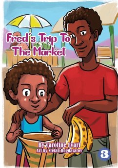 Fred's Trip to The Market - Evari, Caroline