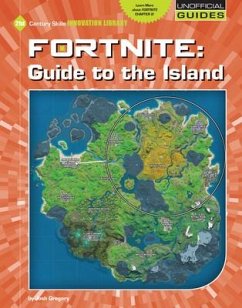 Fortnite: Guide to the Island - Gregory, Josh