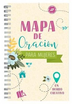 Mapa de Oración Para Mujeres: Un Diario Creativo - Compiled By Barbour Staff