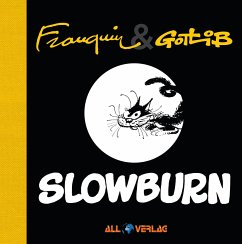 Slowburn - Gotlib;Franquin, André