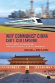 Why Communist China isn't Collapsing
