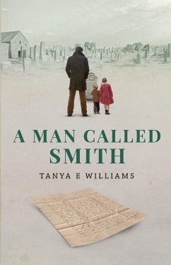 A Man Called Smith - Williams, Tanya E