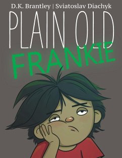 Plain Old Frankie - Brantley, D. K.