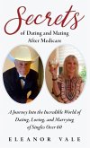 Secrets of Dating and Mating After Medicare