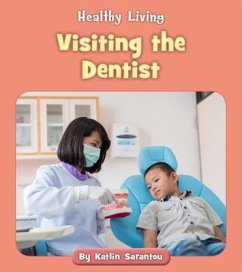 Visiting the Dentist - Sarantou, Katlin