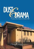 Dust & Drama