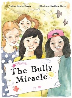 The Bully Miracle - Bazan, Maria