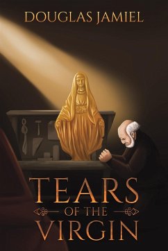 Tears of the Virgin - Jamiel, Douglas