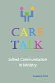 Care Talk: Skilled Communication in Ministry