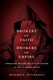 Brokers of Faith, Brokers of Empire