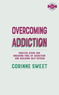 Overcoming Addiction - Sweet, Corinne