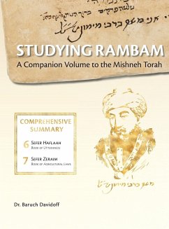 Studying Rambam. A Companion Volume to the Mishneh Torah. - Davidoff, Baruch Bradley