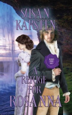 A Refuge for Rosanna - Karsten, Susan