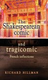 The Shakespearean comic and tragicomic