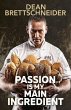 Passion Is My Main Ingredient CONTACT... - Bild 1