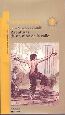 Aventuras de Un Niño de la Calle - Castilla, Julia Mercedes