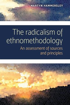 The radicalism of ethnomethodology - Hammersley, Martyn