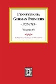 Pennsylvania German Pioneers, Volume#1.