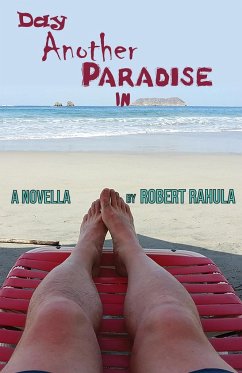 DAY ANOTHER PARADISE IN - Rahula, Robert