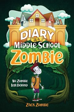 Diary of a Middle School Zombie - Zombie, Zack