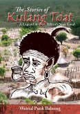 The Stories of Kulang Toat