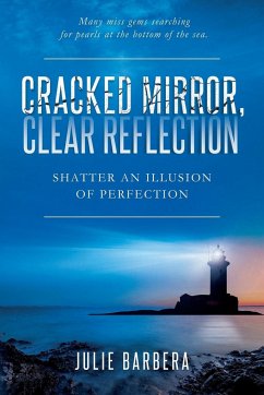 Cracked Mirror, Clear Reflection - Barbera, Julie