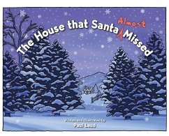 The House that Santa (Almost) Missed - Laud, Paul