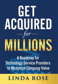 Get Acquired for Millions - Rose, Linda