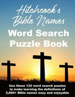 Hitchcock's Bible Names Word Search Puzzle Book: 8.5x11 pages with 18-point type - Di Armani, Christopher