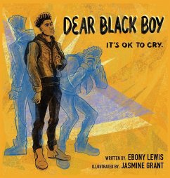 Dear Black Boy - Lewis, Ebony