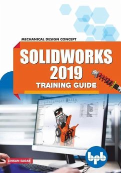 SolidWorks 2019 Training Guide: Mechanical Design Concept - Sagar, Linkan