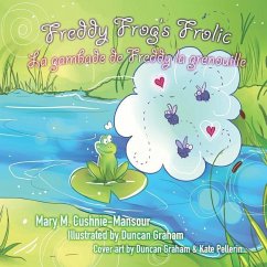 Freddy Frog's Frolic/La gambade de Freddy la grenouille