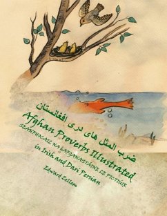 Seanfhocail na hAfganastáine le Pictiúir (Irish-Dari Edition): Afghan Proverbs In Irish, English and Dari Persian - Zellem, Edward